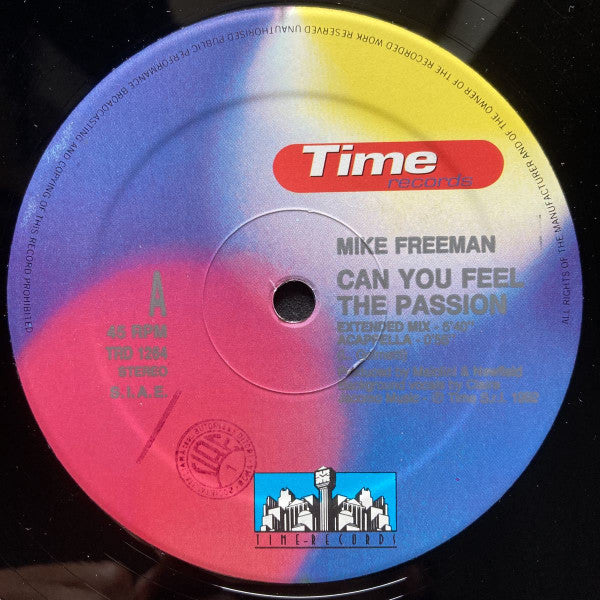 Mike Freeman : Can You Feel The Passion (12")