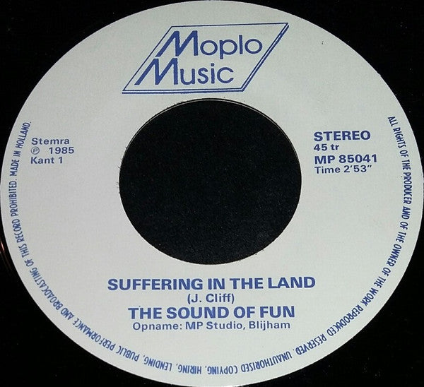 Sound Of Fun : Suffering In The Land (7", Single)