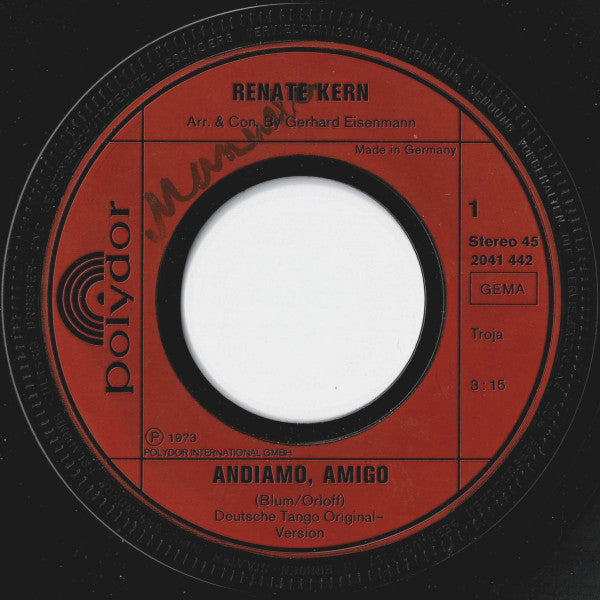Renate Kern : Mach Es Wie Die Sonnenuhr / Andiamo, Amigo (7", Single)