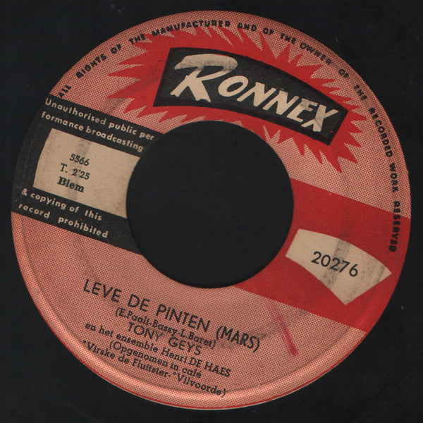 Tony Geys En Het Ensemble Henri De Haes : Leve De Pinten / Dorpskermis (3 Dagen Lang) (7")
