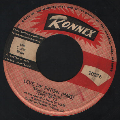 Tony Geys En Het Ensemble Henri De Haes : Leve De Pinten / Dorpskermis (3 Dagen Lang) (7")
