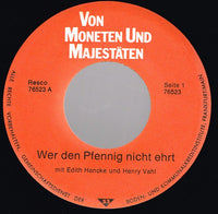 Edith Hancke, Henry Vahl, Kurt Pratsch-Kaufmann, Beppo Brem : Von Moneten Und Majestäten (7", Single)