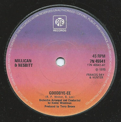 Millican & Nesbitt : Goodbye-Ee (7", Single, Sol)