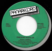 Freddie Aguilar : Todo Cambia (7", Single)