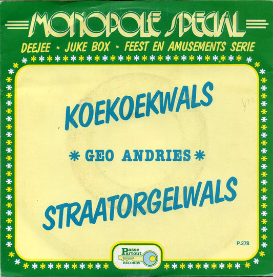 Geo Andries : Koekoekwals / Straatorgelwals (7", Single)