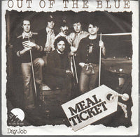 Meal Ticket (2) : Out Of The Blue (7", Single)