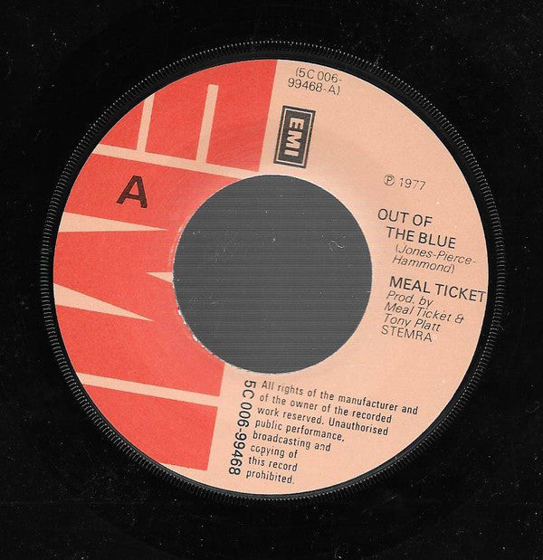 Meal Ticket (2) : Out Of The Blue (7", Single)