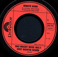 Renate Kern : Das Macht Diese Welt Erst Richtig Schön (7")