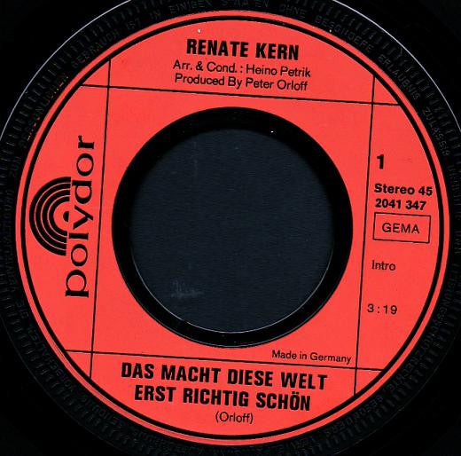 Renate Kern : Das Macht Diese Welt Erst Richtig Schön (7")