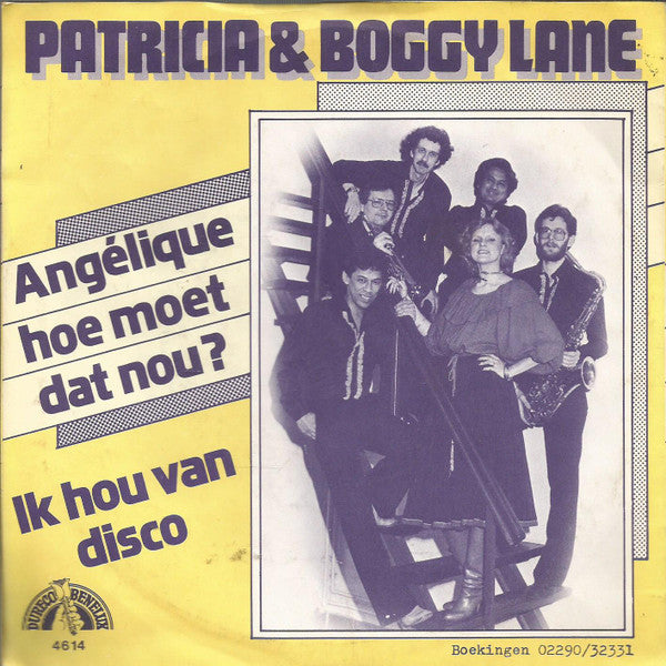 Patricia & Boggy Lane : Angélique Hoe Moet Dat Nou? / Ik Hou Van Disco (7", Single)