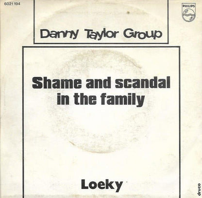 Danny Taylor Group : Shame And Scandal In The Family (7", Single)
