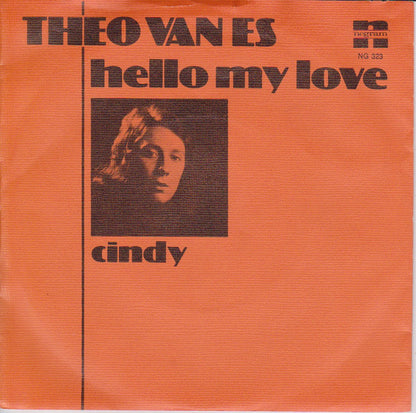 Theo van Es : Hello My Love (7", Single)