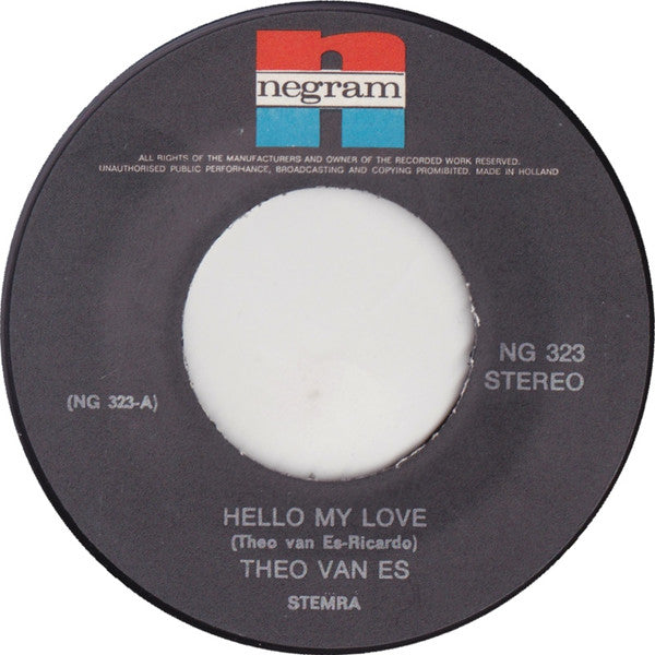 Theo van Es : Hello My Love (7", Single)
