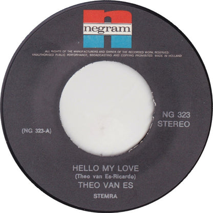Theo van Es : Hello My Love (7", Single)