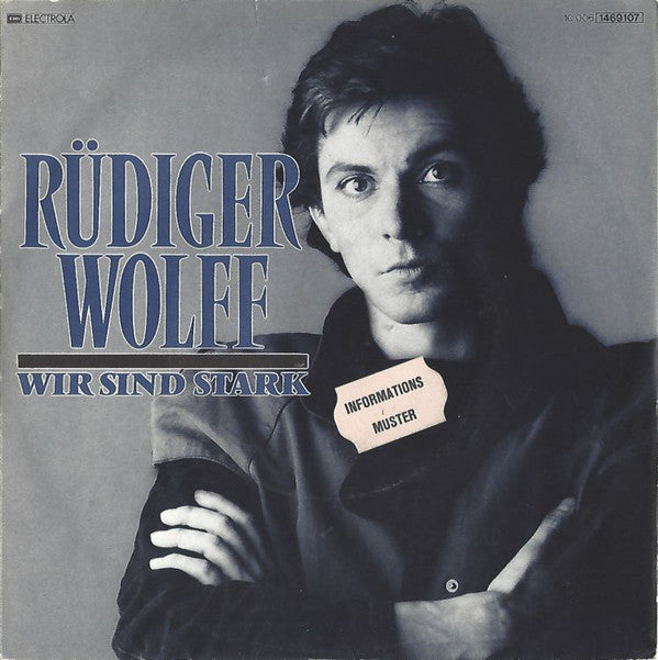 Rüdiger Wolff : Wir Sind Stark (7", Single)