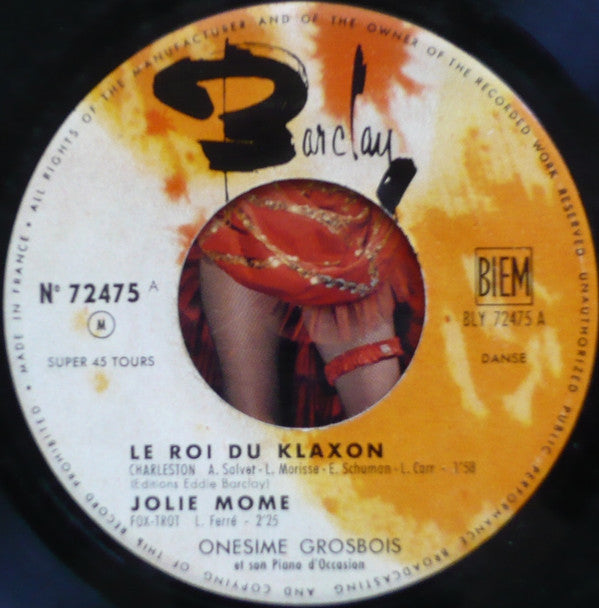 Onésime Grosbois Et Son Piano D'Occasion : Le Roi Du Klaxon (7", EP)