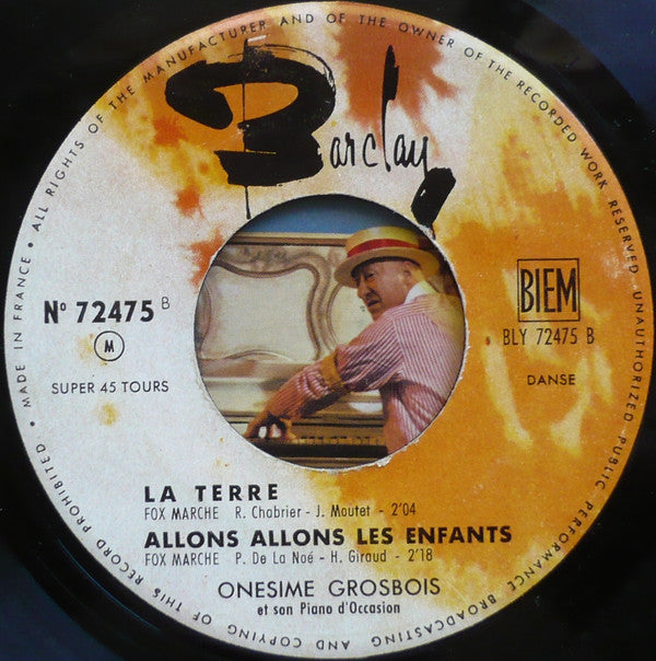Onésime Grosbois Et Son Piano D'Occasion : Le Roi Du Klaxon (7", EP)