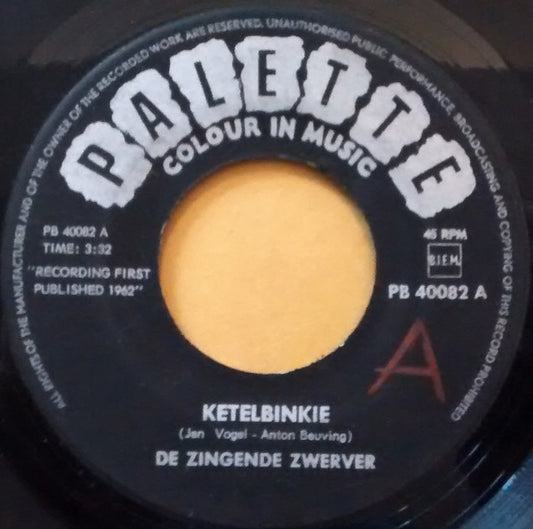 De Zingende Zwerver (2) : Ketelbinkie (7", Single)