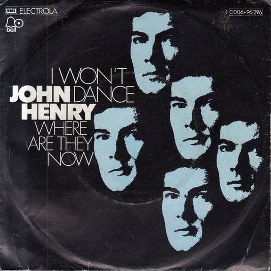 John Henry (18) : I Won't Dance (7", Single)