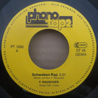 F. Rauscher* : Schwaben-Rap (7", Single)