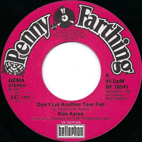 Kim Ayres : Don't Let Another Tear Fall (7", Single)