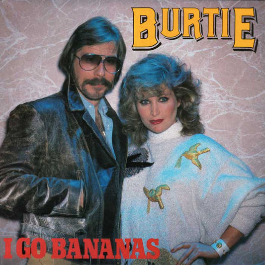 Burtie (6) : I Go Bananas (7", Single)
