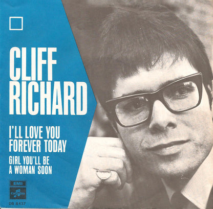 Cliff Richard : I'll Love You Forever Today (7", Single)
