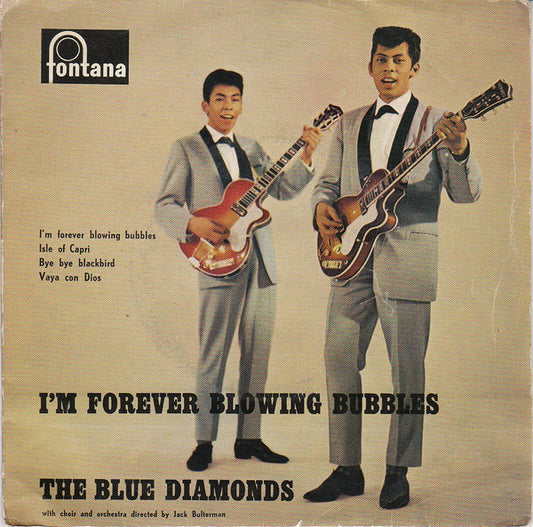 The Blue Diamonds : I'm Forever Blowing Bubbles (7")