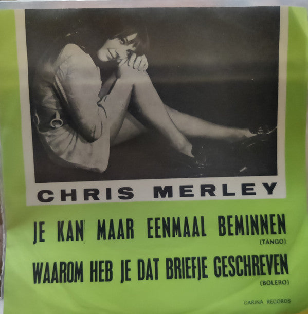 Cris Merly : Je Kan Maar Eenmaal Beminnen (7", Single)
