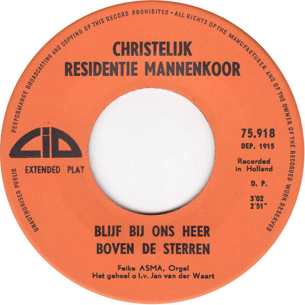 Christelijk Residentie Mannenkoor : Blijf Bij Ons Heer (7", EP)