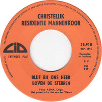 Christelijk Residentie Mannenkoor : Blijf Bij Ons Heer (7", EP)