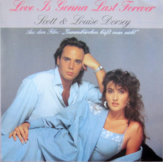 Scott & Louise Dorsey : Love Is Gonna Last Forever (12", Maxi)