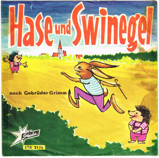 Gebrüder Grimm : Hase Und Swinegel (7", Single)