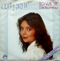 Elfi Graf : So Wie Sie (Die Traumfrau) (7", Single)