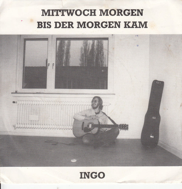 Ingo* : Mittwoch Morgen (7", Single)