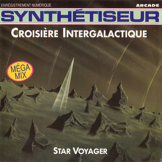 Star Voyager : Synthétiseur - Croisière Intergalactique (7", Single, P/Mixed)