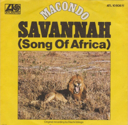 Macondo (5) : Savannah (Song Of Africa) (7", Single)