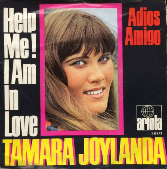 Tamara Joylanda : Help Me! I Am In Love (7", Single)