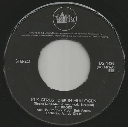 De Kroeg : Kijk Gerust Diep In Mijn Ogen (7")