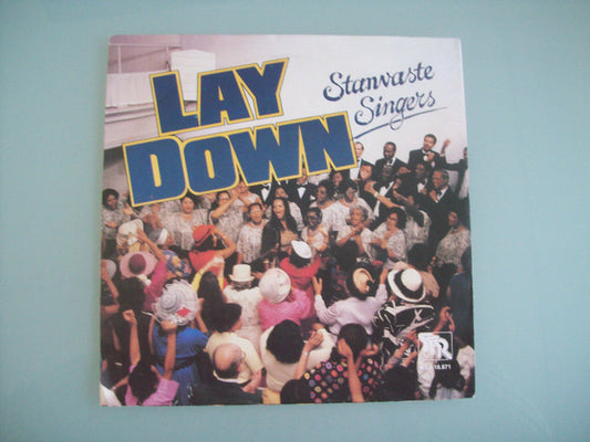 Stanvaste Singers : Lay Down (7", Single)