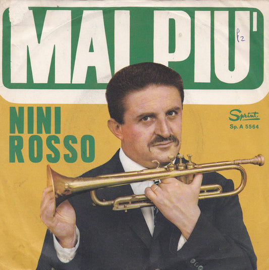 Nini Rosso : Mai Piu' (7")