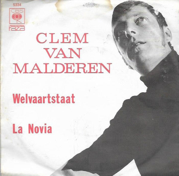 Clem van Malderen : Welvaartstaat / La Novia (7", Single, Kno)