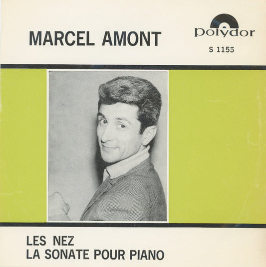 Marcel Amont : Les Nez / La Sonate Pour Piano  (7")