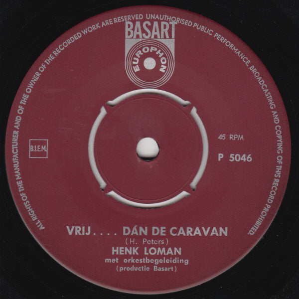Henk Loman : Vrij... Dan de Caravan (7", Single)