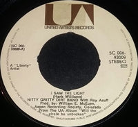 Nitty Gritty Dirt Band : I Saw The Light (7", Single, Pur)