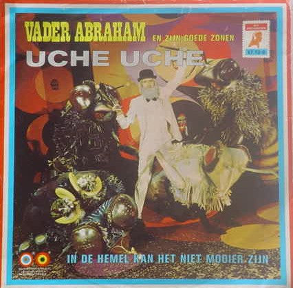 Vader Abraham En Zijn Goede Zonen : Uche Uche (7")