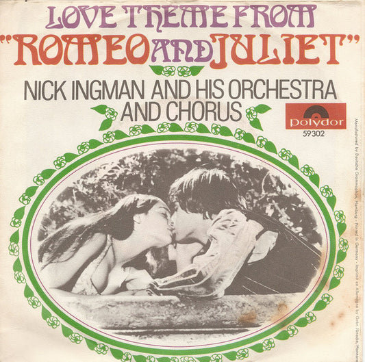 Nick Ingman Orchestra And Nick Ingman Chorus : Love Theme From "Romeo And Juliet" (7", Single, Mono)