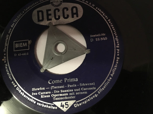 Ivo Carraro : Come Prima / Ich Bin Der König Auf Meiner Insel (7", Single, Mono)