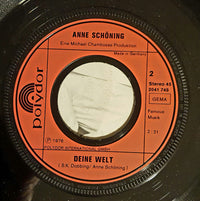 Anne Schöning : Wie Kam In Deine Augen Dieser Rauch? / Deine Welt (7", Single)
