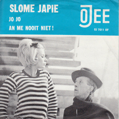 Slome Japie : Jo Jo / An Me Nooit Niet ! (7", Single)